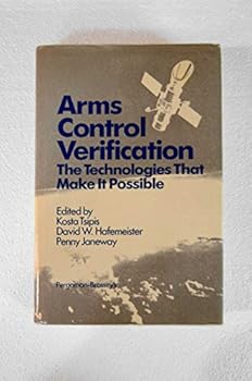 Hardcover Arms Control Verification: The Technologies That Make It Possible Book