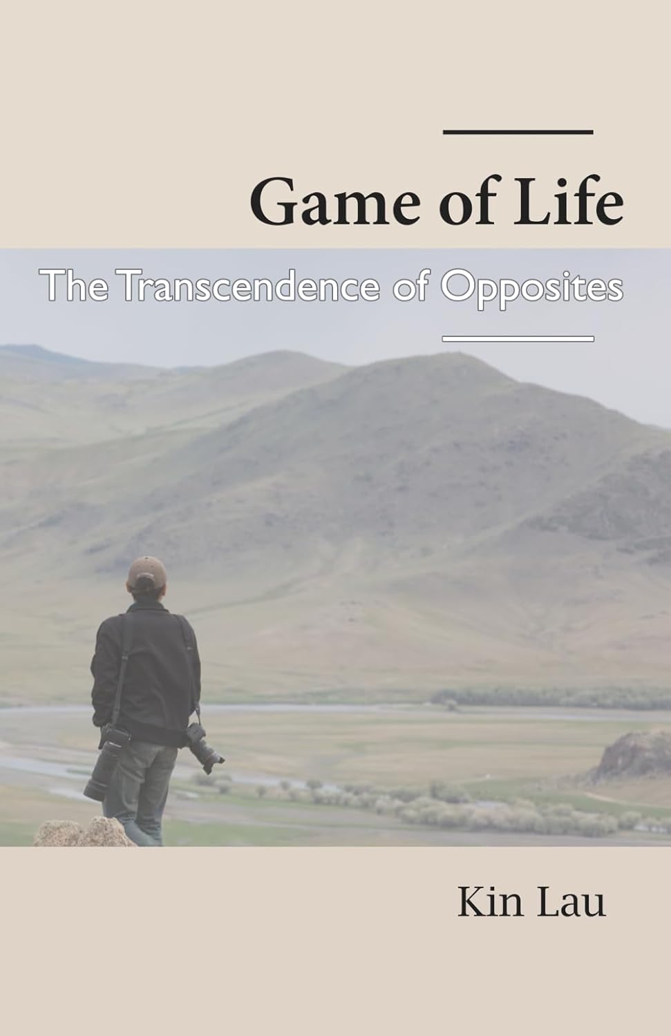 Game of Life: The Transcendence of Opposites