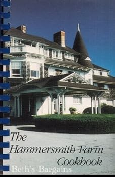 Spiral-bound The Hammersmith Farm Cookbook Book