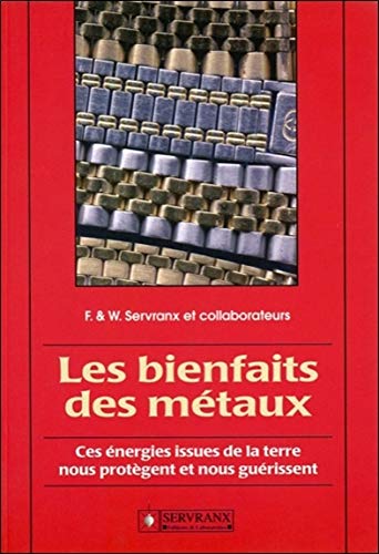 Télécharger Les bienfaits des métaux Livre eBook France