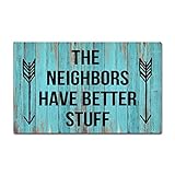 shinewe zerbino per ingresso, con scritta in lingua inglese “the neighbors have better stuff” (45,7 x 76,2 cm) in tessuto non tessuto con retro in gomma antiscivolo