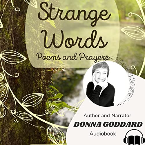 Strange Words: Poems and Prayers by Donna Goddard episode artwork
