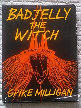 Hardcover Bad Jelly and the witch: A fairy story; [written in his own handwriting] Book