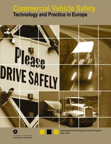 Commercial Vehicle Safety-Technology and Practice in Europe