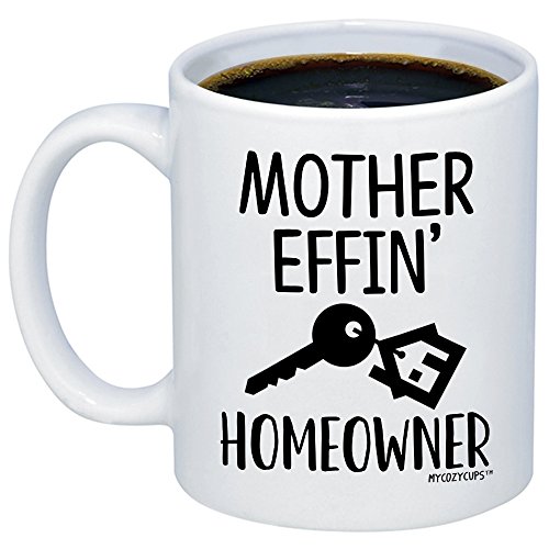 MyCozyCups New Homeowner Gifts - Mother Effin Homeowner Coffee Mug - Funny House