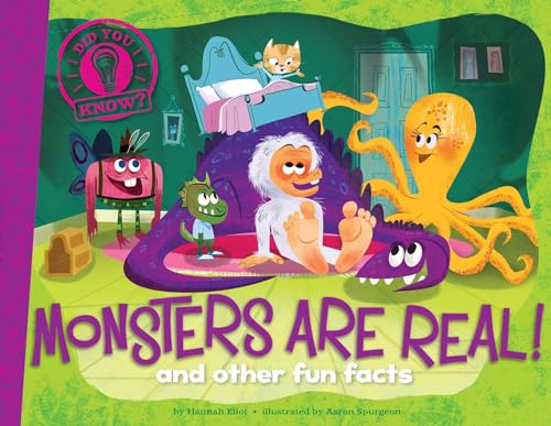 Monsters Are Real!: and other fun facts (Did You Know?)