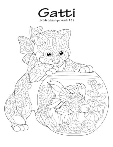 Gatti Libro da Colorare per Adulti 1 & 2 (Italian Edition)