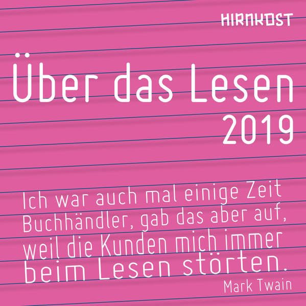 Über das Lesen. Literaturkalender 2019