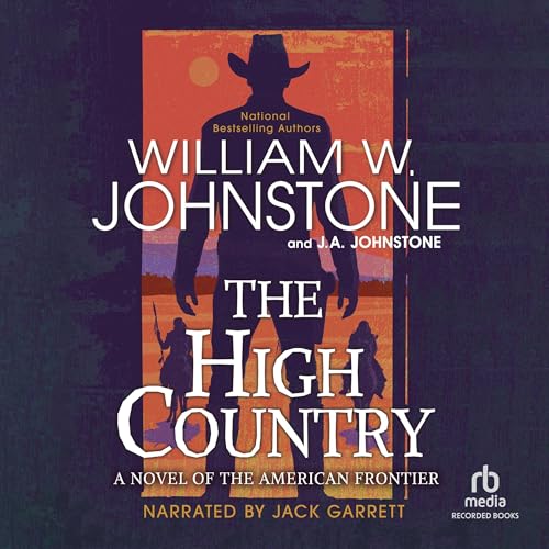 The High Country by J.A. Johnstone, William W. Johnstone episode artwork