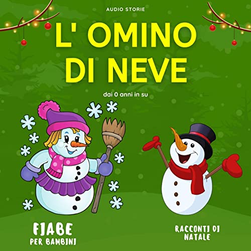 L' omino di neve - Racconti di Natale cover art