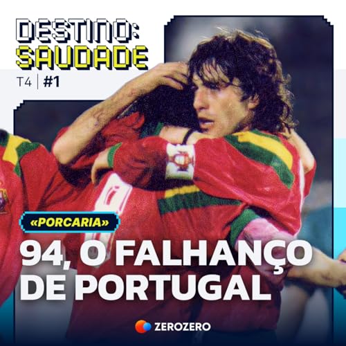 『DESTINO: SAUDADE – T4, Ep. 1 | A «porcaria» de Queiroz num regresso com X-Files e cadernetas』のカバーアート