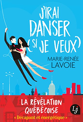 Télécharger J'irai danser (si je veux) Gratuit