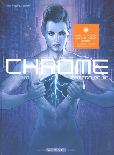 Chrome, tome 1 : Matera Prima