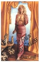 To Follow the Goddess 0962725870 Book Cover