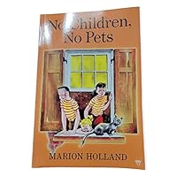 No Children, No Pets 0394914473 Book Cover