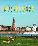 Reise durch Düsseldorf: Ein Bildband mit über 180 Bildern auf 140 Seiten - STÜRTZ Verlag