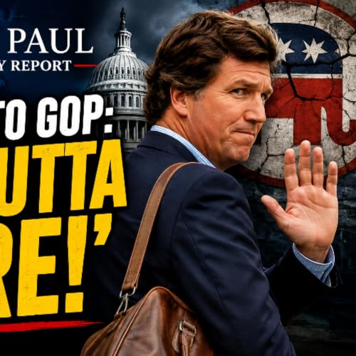 Tucker To GOP I'm Outta Here!