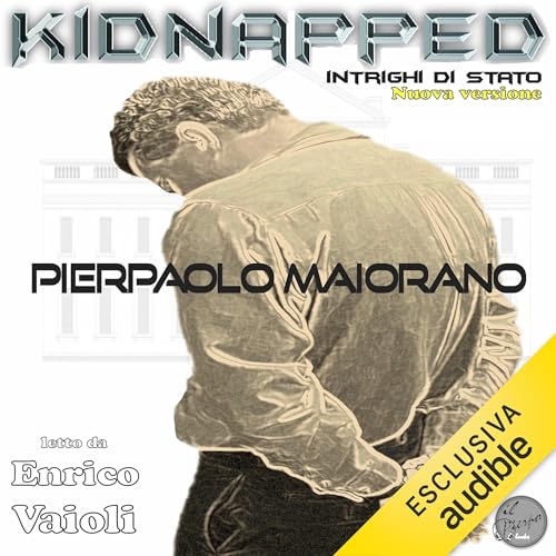 Page de couverture de KIDNAPPED - Intrighi di Stato