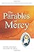 The Parables of Mercy: Pastoral Resources for Living the Jubilee (Jubilee Year of Mercy)