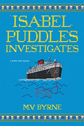 Isabel Puddles Investigates (A Mitten State Mystery Book 2)