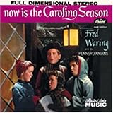 Now Is the Caroling Season