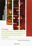  UF0885 Montaje y mantenimiento de instalaciones eléctricas de baja tensión en edificios de viviendas