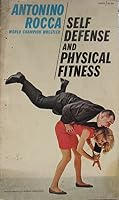 Self defense and physical fitness B0007FS06Y Book Cover