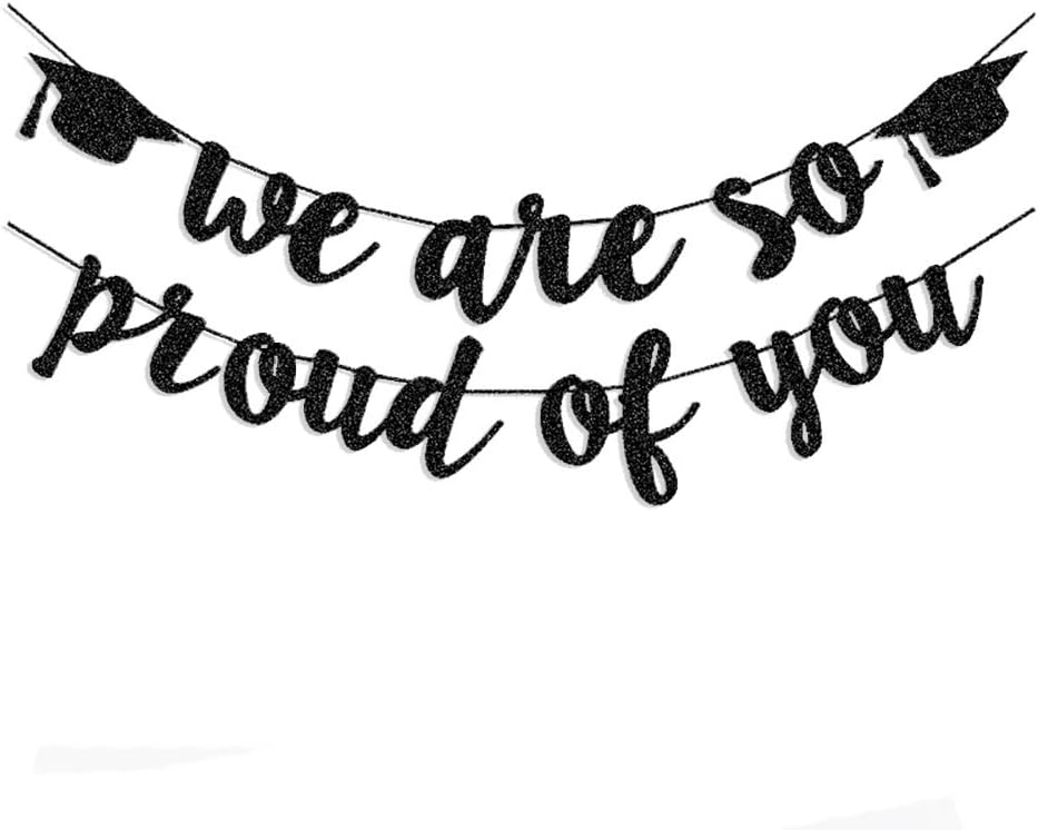 2026 Graduation Banners Party Decorations, Black Glitter We are So Proud of You Graduation Banners Garland for Congratulation Graduations Party Supplies, School, Home, Car Decorations