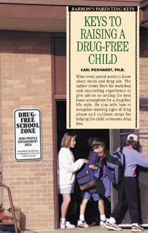 Buy Keys to Raising a Drug-Free Child (Barron's Parenting Keys) — BookShops.in