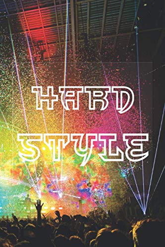 Couverture de Carnet de note Hardstyle | 120 pages lignées |Prise de note pour amateur de musique electro, trance, hardcore | Festival summer