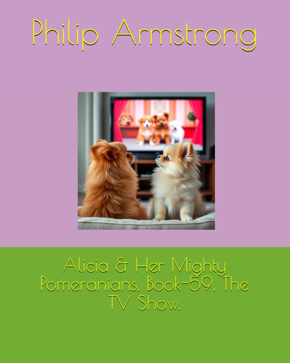 Alicia & Her Mighty Pomeranians, Book-59, The TV Show.