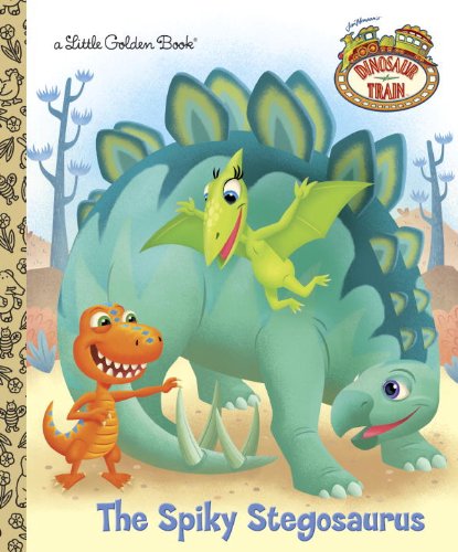 Buy The Spiky Stegosaurus (Dinosaur Train) (Little Golden Book) — BookShops.in