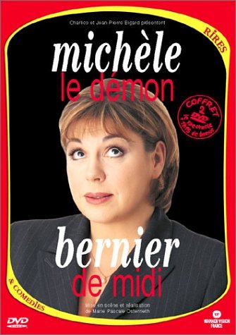 Michèle Bernier : Le Démon de Midi [DVD]