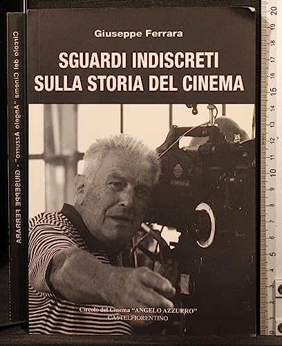 Sguardi indiscretti sulla storia del cinema