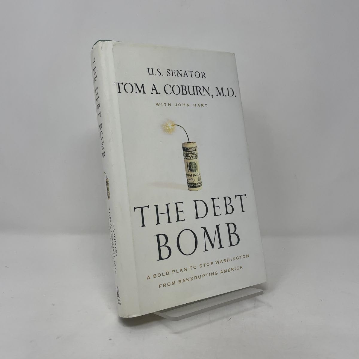 Buy The Debt Bomb: A Bold Plan to Stop Washington from Bankrupting America — BookShops.in