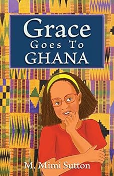 Paperback Grace Goes to Ghana Book