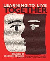 Learning to Live Together: Practices of Social Reconciliation 0620282061 Book Cover