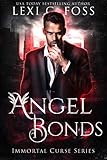 Angel Bonds (Immortal Curse Series Book 5)