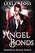 Angel Bonds (Immortal Curse Book 6)