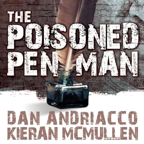 The Poisoned Penman by Dan Andriacco, Kieran McMullen episode artwork