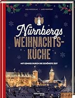 Nürnbergs Weihnachtsküche 3881172580 Book Cover