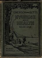 Emerson and Betts Hygiene and Health Book One B000NN3M5O Book Cover