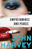 Amphetamines and Pearls (The Scott Mitchell Mysteries Book 1)