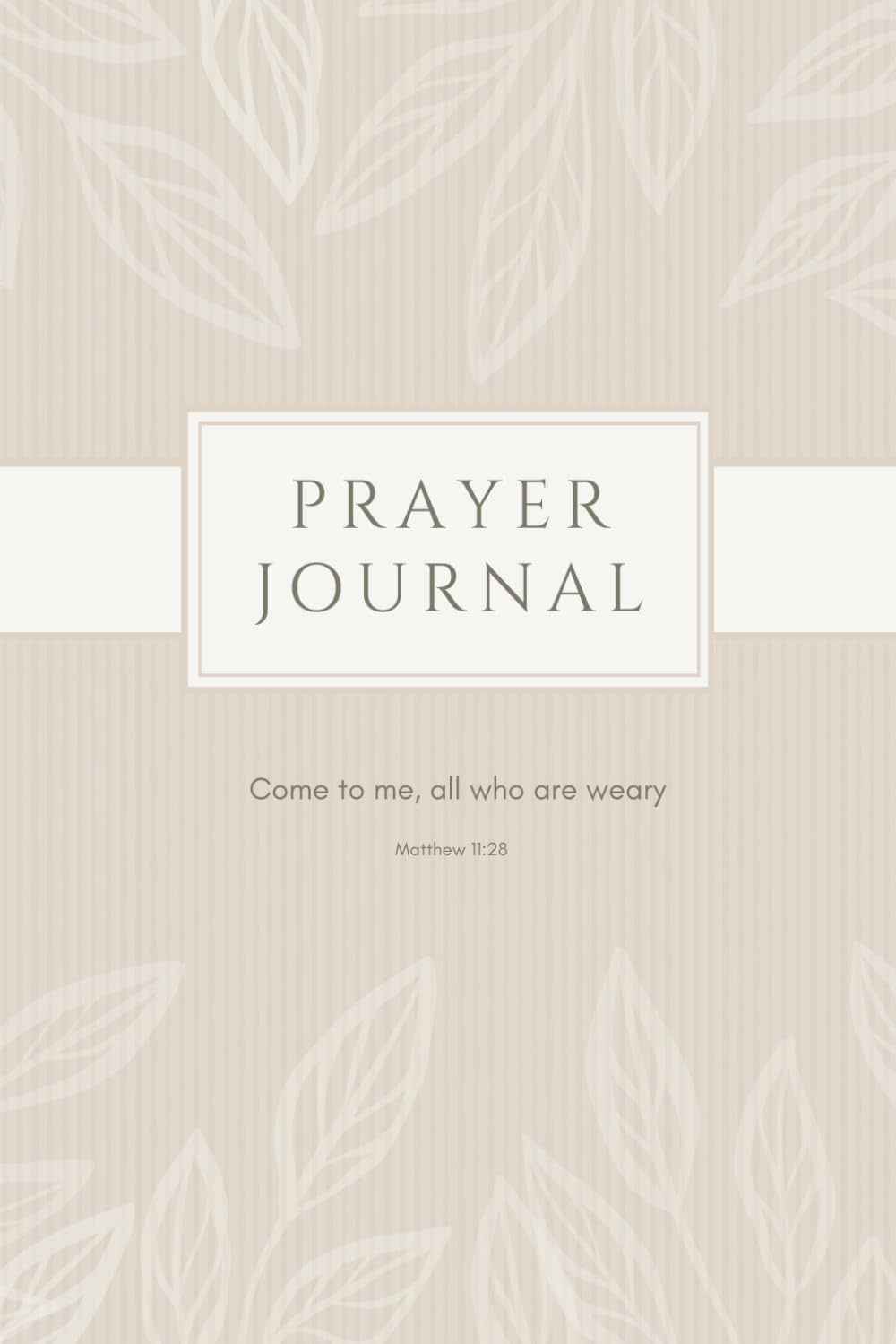MY TIME WITH GOD PRAYER JOURNAL/NOTEBOOK/RELIGIOUS GIFT/CHRISTIAN GIFT/6X9"/120PAGES