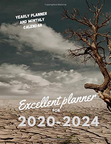 Excellent planner for 2020-2024 Yearly planner and monthly calendar: Monthly Planner 5 Years , Plan and schedule your next five years