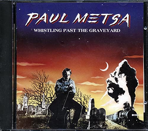 Whistling Past the Graveyard