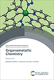 Organometallic Chemistry: Volume 43 (Specialist Periodical Reports - Organometallic Chemistry, Volume 43)