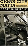 Cigar City Mafia: A Complete History of the Tampa Underworld
