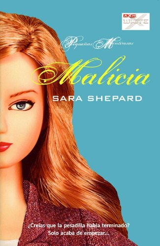 Malicia (Pequeñas mentirosas nº 5) (Spanish Edition)      Kindle Edition