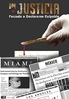 Injusticia: Forzado a Declararse Culpable 1941741037 Book Cover